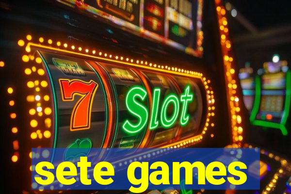 sete games